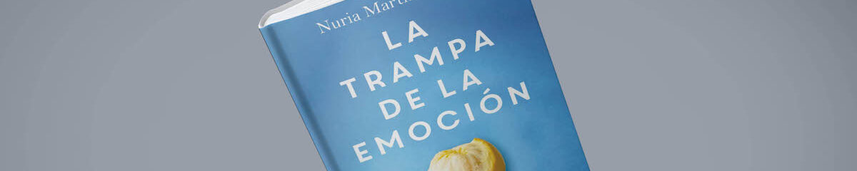 la trampa de la emocion