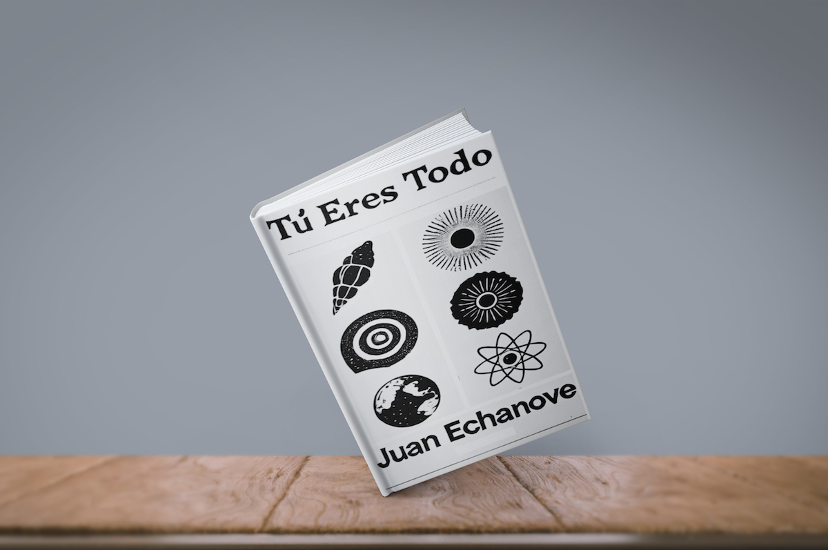 Libros/ Tú eres todo, de Juan Echanove